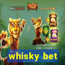 whisky bet